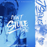 Styles J - Can't Style Me '2019