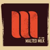 Malted Milk - Get Some '2012