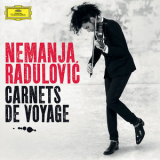 Nemanja Radulovic - Carnets De Voyage [Hi-Res] '2014