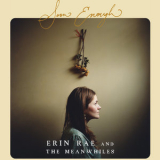 Erin Rae & The Meanwhiles - Soon Enough '2016