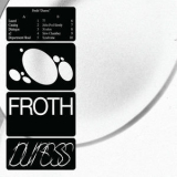 Froth - Duress '2019