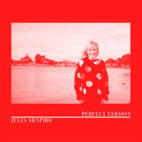 Julia Shapiro - Perfect Version [Hi-Res] '2019