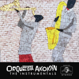 Orquesta Akokan - Orquesta Akokan (The Instrumentals) '2019