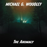 Michael G. Woodley - The Anomaly '2018
