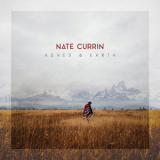 Nate Currin - Ashes & Earth '2019