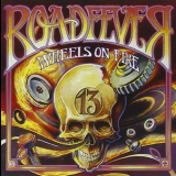 Roadfever - Wheels On Fire '2009