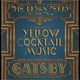 The Bryan Ferry Orchestra - The Great Gatsby Jazz Recordings '2013