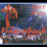 Space Debris - Space Debris At Finkenbach 2012 '2015