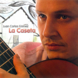 Juan Carlos Gomez - La Caseta [Hi-Res] '2011