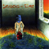 Seasons Of Time - Behind The Mirror '1997