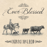 Nikki Mcleod - Ever Blessed '2019