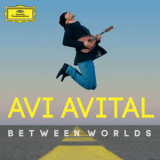 Avi Avital - Between Worlds [Hi-Res] '2014