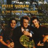 Peter Rowan - Tree On A Hill '2006