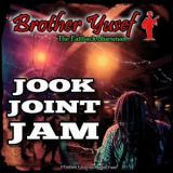 The Brother Yusef - Jook Joint Jam '2019
