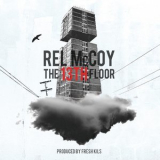 Rel Mccoy - The 13th Floor '2015