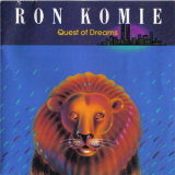 Ron Komie - Quest Of Dreams '1992