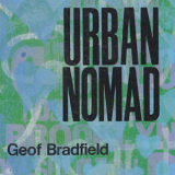 Geof Bradfield - Urban Nomad '2008