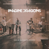 Imagine Dragons - Live At Allsaints Studios '2017