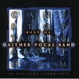 Gaither Vocal Band - Can't Stop Talking About Him '1995