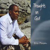Eric Person - Thoughts On God '2012