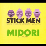 Stick Men - Midori (2CD) '2016