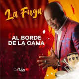Orquesta La Fuga - Al Borde De La Cama '2019