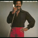 Tyrone Davis - Can't You Tell It's Me '2016