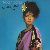 Angela Bofill - Something About You '1981