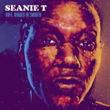 Seanie T - Ruff, Rugged And Smooth '2019