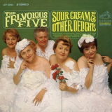 The Frivolous Five - Sour Cream & Other Delights '1966