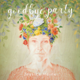 Jessica Heine - Goodbye Party '2019