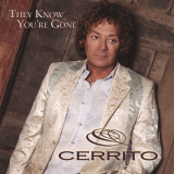 Cerrito - They Know You're Gone '2007