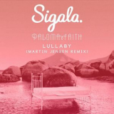 Sigala - Lullaby (Martin Jensen Remix) '2018