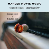 Burkhard Mahler - Mmm Cinematic Edition 2 - Moody Underlines '2019