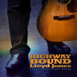 Lloyd Jones - Highway Bound '2011