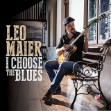 Leo Maier - I Choose The Blues '2017