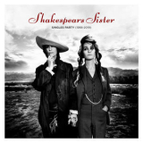 Shakespears Sister - Singles Party (1988-2019) '2019