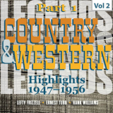 Lefty Frizzell - Country & Western. Part 1. Highlights 1947-1956. Vol.2 '2019