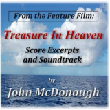John Mcdonough - Score Excerpts And Soundtrack (From Treasure In Heaven) '2013
