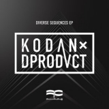 Kodan & Dproduct - Diverse Sequences EP '2019