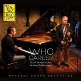 Scott Hamilton - Who Cares? '2014