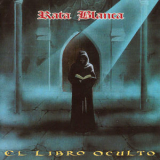 Rata Blanca - El Libro Oculto '2018