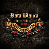 Rata Blanca - XX Aniversario En Vivo Magos, Espadas Y Rosas '2011