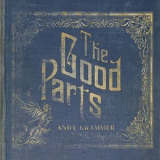 Andy Grammer - The Good Parts '2017