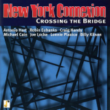 New York Connexion - Crossing The Bridge '2019