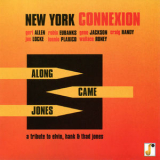 New York Connexion - Along Came Jones '2019