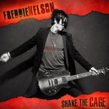 Freddie Nelson - Shake The Cage '2017
