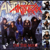 Anthrax - I'm The Man '1987