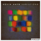 Kevin Hays - Variations '2018