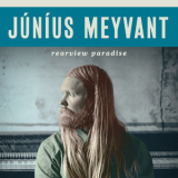 Junius Meyvant - Rearview Paradise '2019